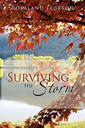 Surviving the Storm de Rosaland Jackson