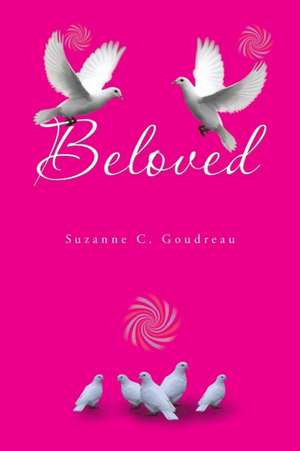 Beloved de Suzanne C. Goudreau