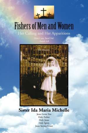 Fishers of Men and Women de Sister Ida Maria Michelle