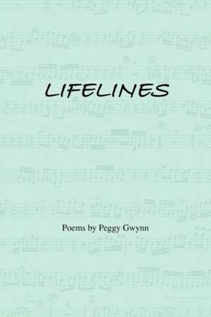 Lifelines de Peggy Gwynn