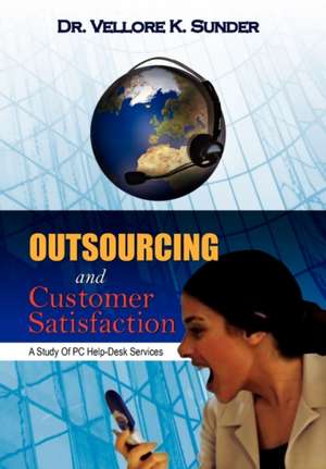 Outsourcing and Customer Satisfaction de Vellore K. Sunder