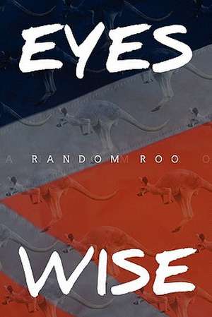 Eyes Wise de Random Roo