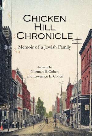 Chicken Hill Chronicle de Lawrence E. Cohen