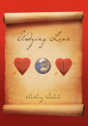 Sabala, A: Undying Love