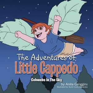 The Adventures of Little Cappedo de Anita Groggins