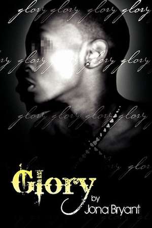 Glory de Jona Bryant