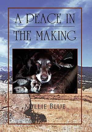 Blue, M: Peace in the Making