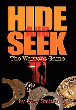 Hide and Seek de Gary Smith