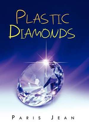 Plastic Diamonds de Paris Jean