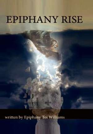 Williams, E: Epiphany Rise