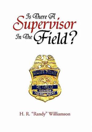 Is There a Supervisor in the Field? de H. R. Williamson