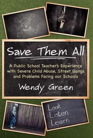 Save Them All de WENDY GREEN