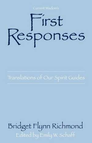 First Responses de Bridget Flynn Richmond
