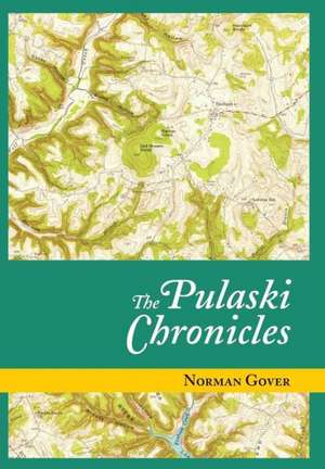 The Pulaski Chronicles de Norman Gover