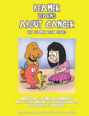 Beamer Learns about Cancer de Cindy Chambers