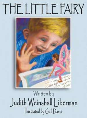 The Little Fairy de Judith Weinshall Liberman