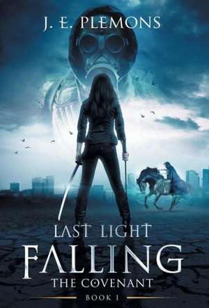 Last Light Falling de J. E. Plemons