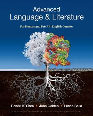 Advanced Language & Literature: For Honors and Pre-AP(R) English Courses de Renee H. Shea