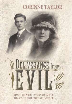 Deliverance from Evil de Corinne Taylor