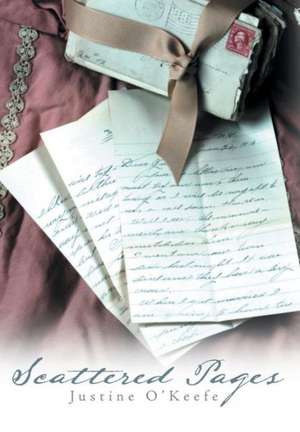 Scattered Pages de Justine O'Keefe
