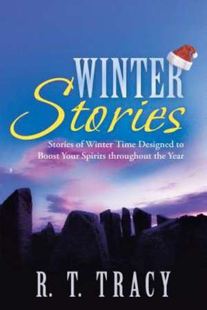 Winter Stories de R. T. Tracy