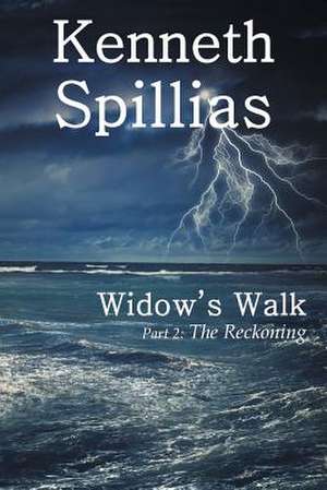 Widow's Walk de Kenneth Spillias