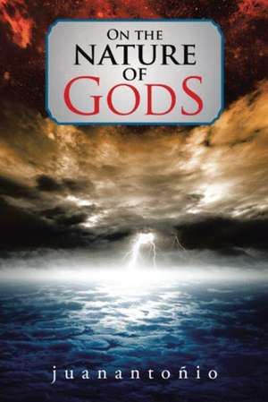 On the Nature of Gods de Juanantonio