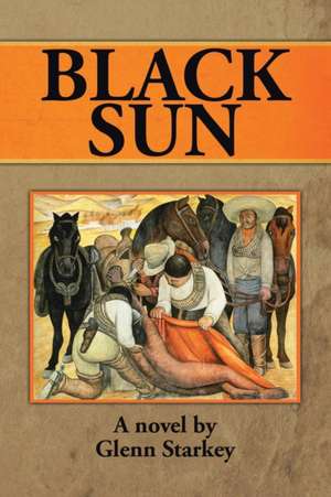 Black Sun de Glenn Starkey