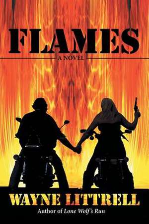 Flames de Wayne Littrell