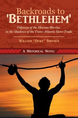 Backroads to 'Bethlehem' de William Smither