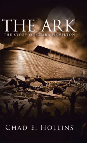 The Ark de Chad E. Hollins