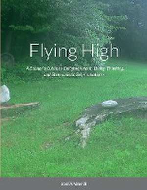 Flying High de Joel A Wendt