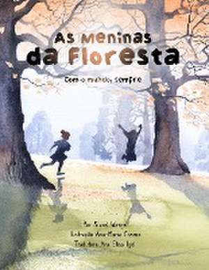 As meninas da floresta, Com o mundo, sempre (capa comum) de Sissel Waage