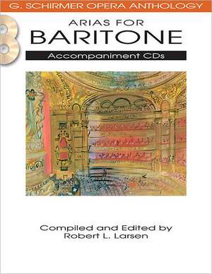 Arias for Baritone de Robert L Larsen