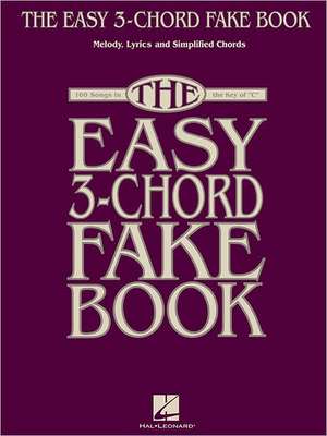 The Easy 3-Chord Fake Book