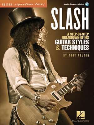 Slash - Signature Licks de Troy Nelson