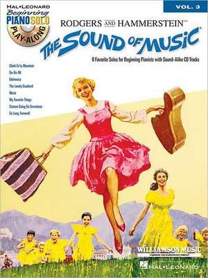 The Sound of Music: Beginning Piano Solo Play-Along Volume 3 de Richard Rodgers