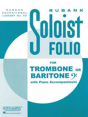 Soloist Folio - Trombone/Baritone B.C. and Piano de Hal Leonard Corp