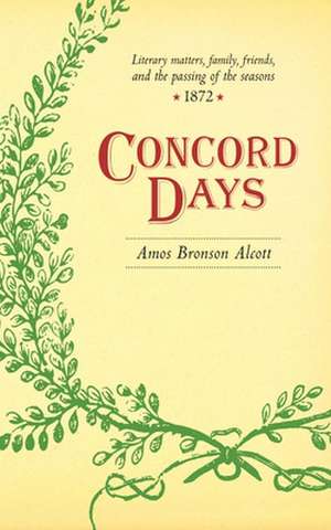 Concord Days de Amos Bronson Alcott