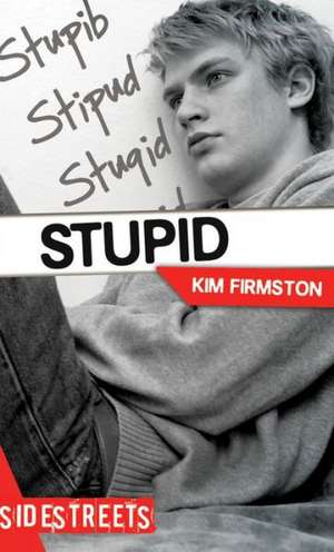 Stupid de Kim Firmston