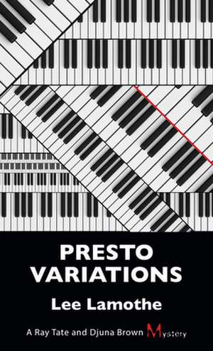 Presto Variations de Lee Lamothe