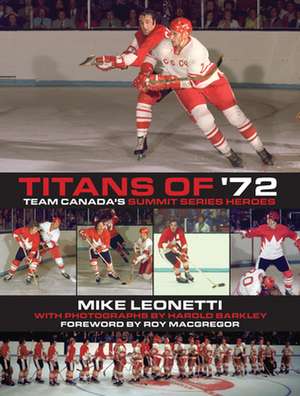 Titans of '72 de Mike Leonetti