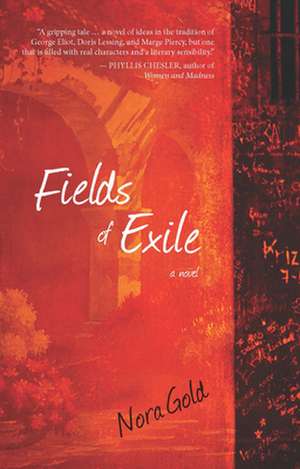 Fields of Exile de Nora Gold