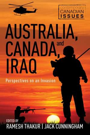 Australia, Canada, and Iraq de Ramesh Thakur