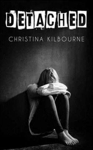 Detached de Christina Kilbourne
