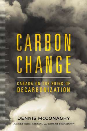 Carbon Change de Dennis McConaghy