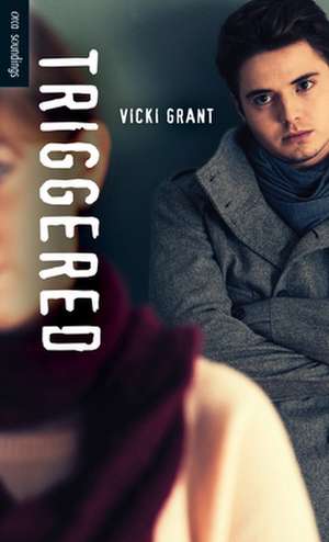 Triggered de Vicki Grant