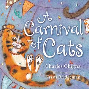 A Carnival of Cats de Charles Ghigna