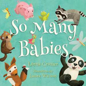 So Many Babies de Lorna Crozier