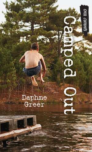 Camped Out de Daphne Greer